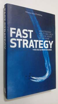 Fast Strategy (signeerattu) : how strategic aglility will help you stay ahead of the game