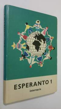 Esperanto 1 : internacia lernolibro por la lerneja junularo