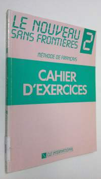 Le nouveau sans frontieres 2 : cahier d&#039;exercices