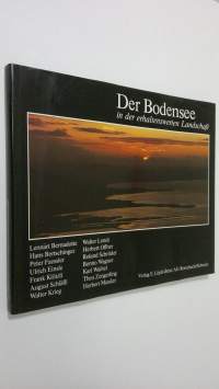 Der Bodensee in der erhaltenswerten Landschaft