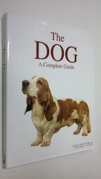 The Dog : a complete guide