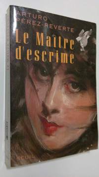 Le Maitre d&#039;escrime