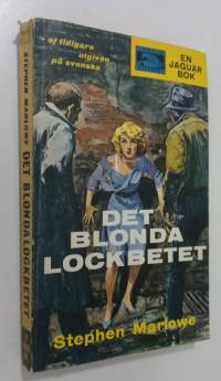 Det blonda lockbetet