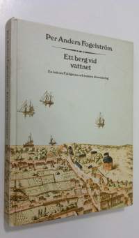 Ett berg vid vattnet