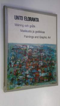 Maalausta ja grafiikkaa = Målning och grafik = Paintings and graphic art
