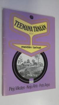 Teemana tänään 6, Meidän tarinat