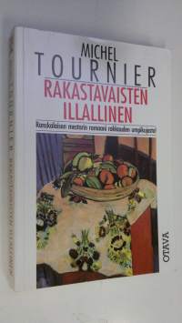 Rakastavaisten illallinen : satuja ja novelleja