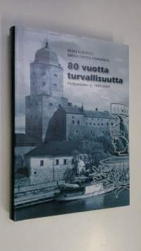 80 vuotta turvallisuutta : päällystöliitto ry 1929-2009