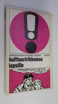 Kulttuuririhkamaa lapsille