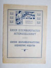 Aboer Eisenmanufaktur AG - Abockoe... - Turun Rautateollisuus - Åbo Jernmanufaktur -saksan- ja venäjänkielinen eripainos tehtaasta, sijainti, tuotteita, hyvä kuvitus