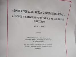 Aboer Eisenmanufaktur AG - Abockoe... - Turun Rautateollisuus - Åbo Jernmanufaktur -saksan- ja venäjänkielinen eripainos tehtaasta, sijainti, tuotteita, hyvä kuvitus