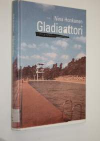 Gladiaattori : 3650 g elämästä vasemmalle