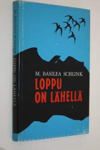 Loppu on lähellä