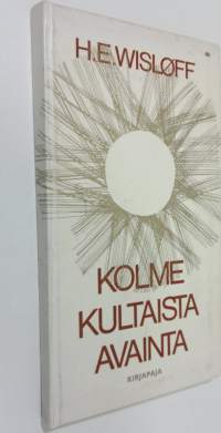 Kolme kultaista avainta : Sanoja lapsille