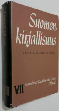 Suomen kirjallisuus 7 : Kirjallisuuden kenttä