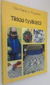 Tikkaa tyylikästä