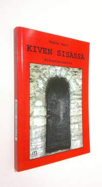 Kiven sisässä : rikostarinoita (signeerattu)