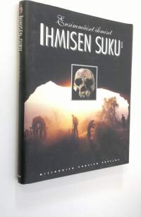 Ihmisen suku 1, Ensimmäiset ihmiset