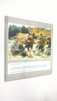 Länsiluoteesta tuulee : historia siitä miten ronkankulmalaiset ovat rakentaneet Suomea vuodesta 1922 lähtien uudelle vuosituhannelle