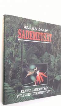 Maailman sademetsät