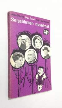 Sarjafilmien maailmat : Yleisradion ja Mainos-television sarjafilmiohjelmisto 221969-1751969