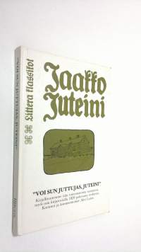 Voi sun juttujas, Juteini : valikoima