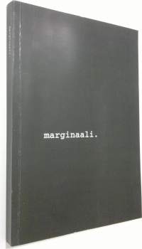 Marginaali. : Kirjoittajat 1998-1999 antologia