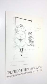 Federico Fellini, piirustuksia : Tampereen nykytaiteen museo 20.2.-20.4.1986