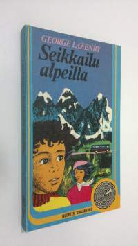 Seikkailu Alpeilla