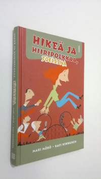 Hikeä ja hiiripolkkaa, Joeliina