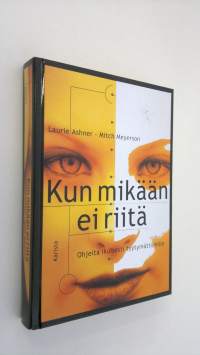 Kun mikään ei riitä : ohjeita ikuisesti tyytymättömille
