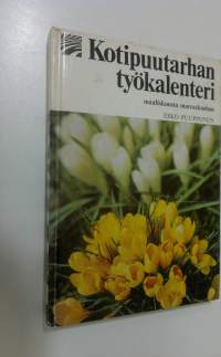 Kotipuutarhan työkalenteri