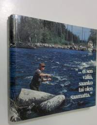 ei sen väliä, saanko tai olen saamatta : SUKL - 75 v urheilukalastusta 1919-1994