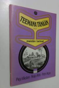 Teemana tänään 6, Meidän tarinat