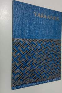 Vakkanen : Kalevalaisten naisten liiton vuosikirja 1972