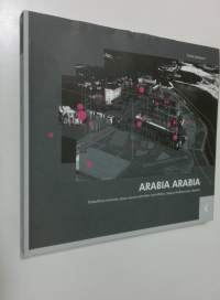 Arabia, Arabia : taiteellinen toiminta osana asuinympäristön suunnittelua, tapaus Arabianranta, Helsinki