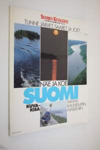 Suomen Kuvalehti 24B/1987 : Näe ja koe Suomi -matka kauneimpiin maisemiin