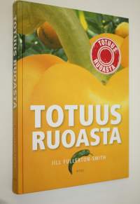 Totuus ruoasta