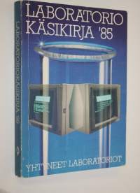 Laboratoriokäsikirja &#039;85