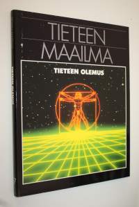 Tieteen maailma 17 : Tieteen olemus