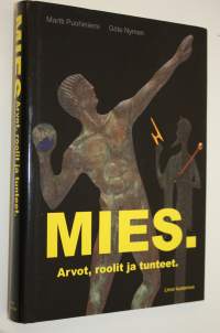 Mies : arvot, roolit ja tunteet