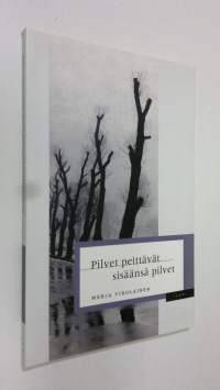 Pilvet peittävät sisäänsä pilvet (ERINOMAINEN)