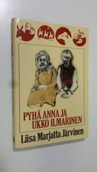 Pyhä Anna ja Ukko Ilmarinen (ERINOMAINEN)