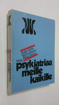 Psykiatriaa meille kaikille