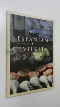 Espanjan viinit : maistuu viinien kanssa