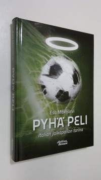 Pyhä peli : Italian jalkapallon tarina