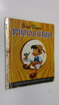 Pinocchio : mukaelma C Collodin tarinasta