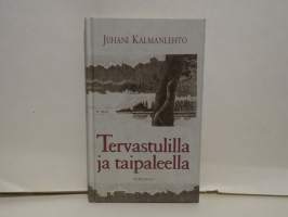 Tervastulilla ja taipaleella