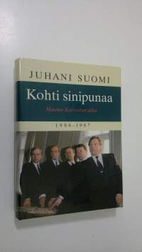Kohti sinipunaa : Mauno Koiviston aika 1986-1987