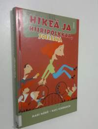 Hikeä ja hiiripolkkaa, Joeliina